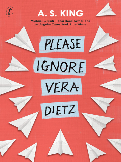 Title details for Please Ignore Vera Dietz by A.S. King - Available